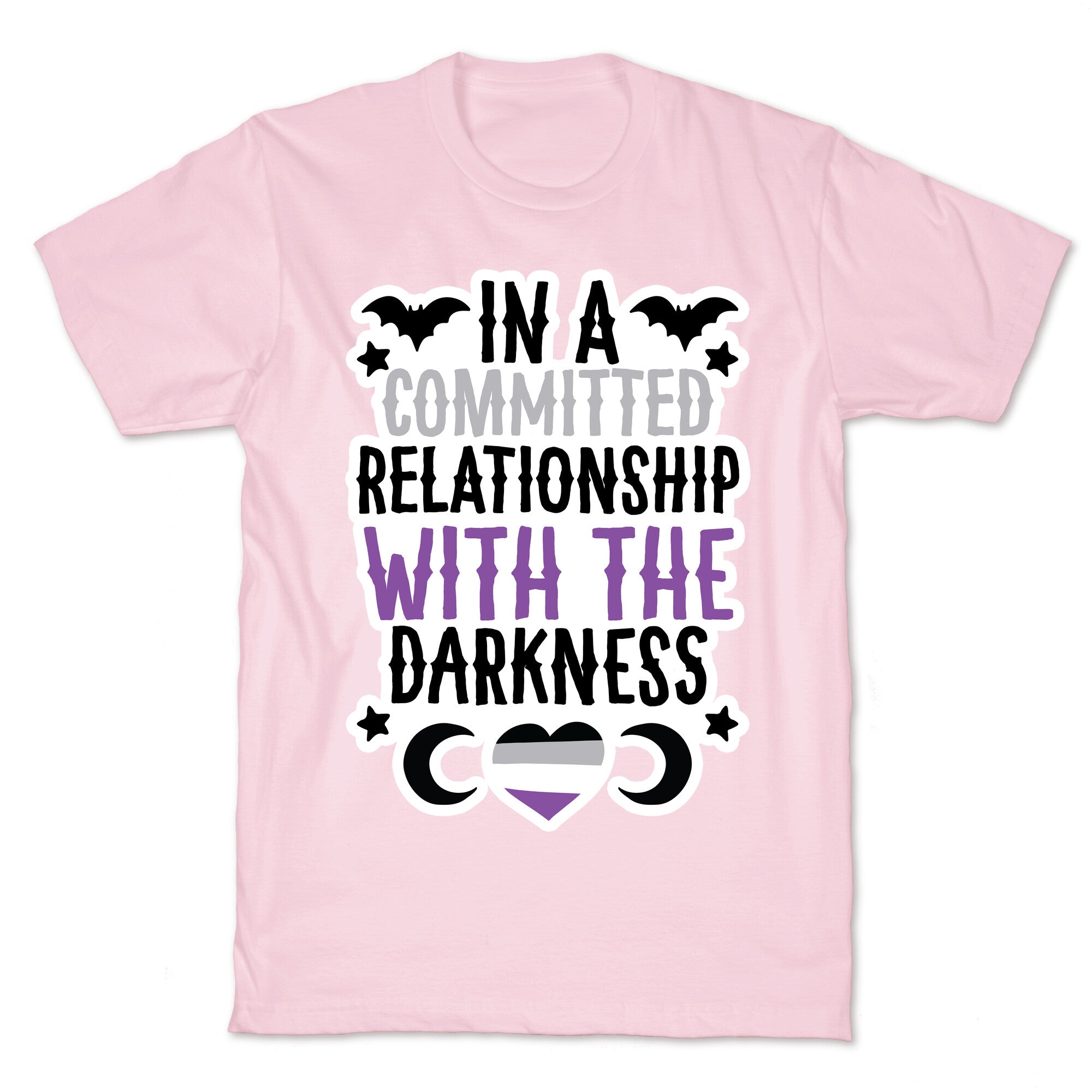 In A Committed Relationship with the Darkness T-Shirt
